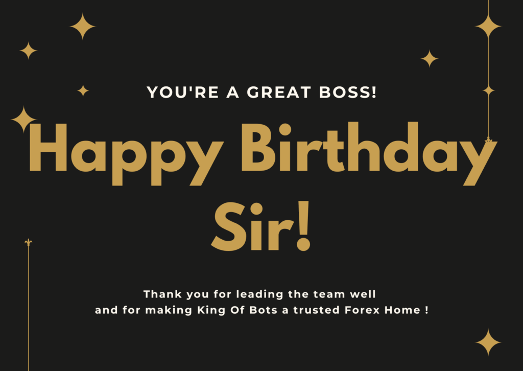 🎉 Happy Birthday to Our King of Bots, and Our Boss! 🎉